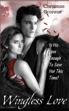 Wingless Love (eBook, ePUB) - Oconnor, Cheyenne