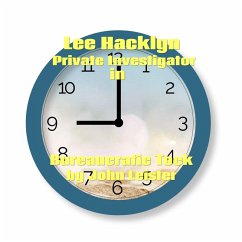 Cover Lee Hacklyn Private Investigator in Bureaucratic Tock (eBook, ePUB)