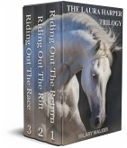 The Laura Harper Trilogy: When Horses Touch a Woman's Heart (The Third Riding Out Trilogy, #3) (eBook, ePUB) The Laura Harper Trilogy: When Horses Touch a Woman's Heart (The Third Riding Out Trilogy, #3) (eBook, ePUB)