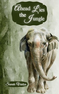 Cover Ahead Lies The Jungle (eBook, ePUB)