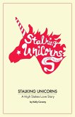 Stalking Unicorns (eBook, ePUB)