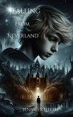 Falling From Neverland (Silhouettes, #2) (eBook, ePUB)