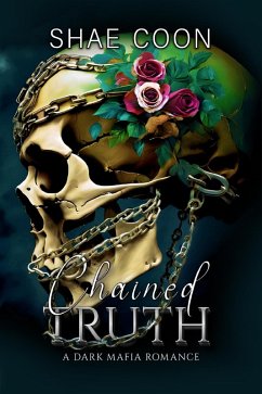 Chained Truth (eBook, ePUB) - Coon, Shae
