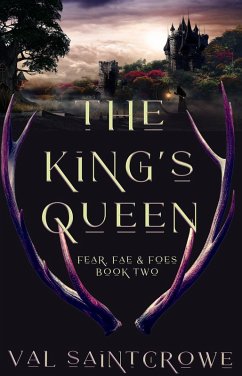 Cover The King's Queen (Fear, Fae, and Foes, #2) (eBook, ePUB)