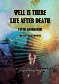 Well Is There Life After Death (The Unravelling, #3) (eBook, ePUB)