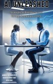 AI Unleashed: Strategies for Business Success Through Automation in 2025 (eBook, ePUB)