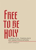 Free to Be Holy (eBook, ePUB)