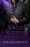 A Raven Returns (The Raven's Den, #3) (eBook, ePUB) A Raven Returns (The Raven's Den, #3) (eBook, ePUB)