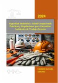 Seguridad Industrial y Salud Ocupacional: Prácticas y Regulaciones para Garantizar Ambientes de Trabajo Seguros (eBook, ePUB) Seguridad Industrial y Salud Ocupacional: Prácticas y Regulaciones para Garantizar Ambientes de Trabajo Seguros (eBook, ePUB)