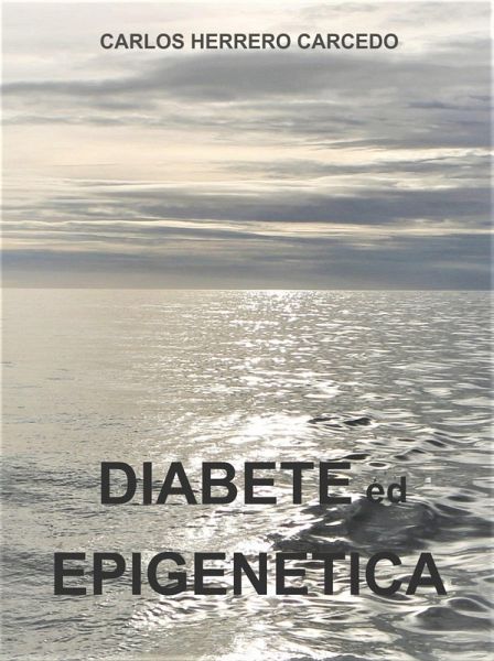 Diabete Ed Epigenetica (eBook, ePUB)