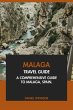 Malaga Travel Guide: A Comprehensive... - Bild 1