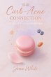 The Carb-Acne Connection (eBook, ePUB) - Bild 1