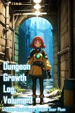 Dungeon Growth Log, Volume 3 (eBook, ePUB) Dungeon Growth Log, Volume 3 (eBook, ePUB)