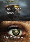 The Green Tomb (Contos de terror, #17) (eBook, ePUB) The Green Tomb (Contos de terror, #17) (eBook, ePUB)