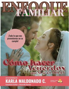 Cover Cómo hacer acuerdos que si se cumplan (Enfoque Familiar, #7) (eBook, ePUB)