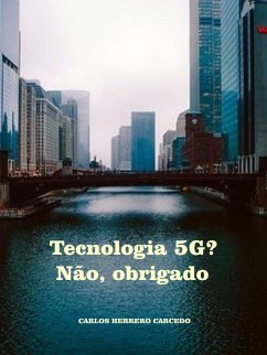 Cover Tecnologia 5G? Não, Obrigado (eBook, ePUB)