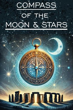 The Compass of the Moon and Stars (eBook, ePUB) - McEwan, Ian