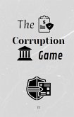 The Corruption Game (eBook, ePUB)