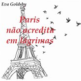 Paris não acredita em lágrimas (1) (eBook, ePUB) Paris não acredita em lágrimas (1) (eBook, ePUB)