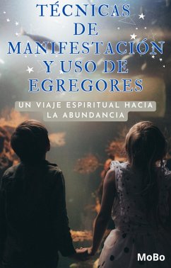 Cover Técnicas de Manifestación y uso de Egregores (eBook, ePUB)