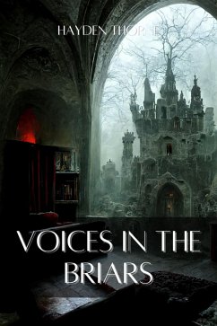 Voices in the Briars (Grotesqueries) (eBook, ePUB) - Thorne, Hayden