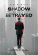 Shadow of the Betrayed: A Suspenseful... - Bild 1