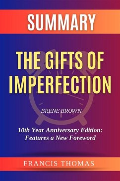 Summary of The Gifts of Imperfection by Brene Brown (eBook, ePUB) - Francis, Thomas