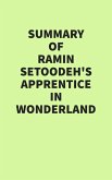 Summary of Ramin Setoodeh's Apprentice in Wonderland (eBook, ePUB)