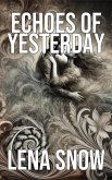 Echoes of Yesterday (eBook, ePUB)
