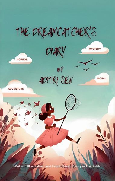 The Dreamcatcher's Diary (eBook, ePUB) The Dreamcatcher's Diary (eBook, ePUB)