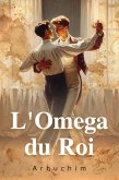 L'Omega du Roi (eBook, ePUB)