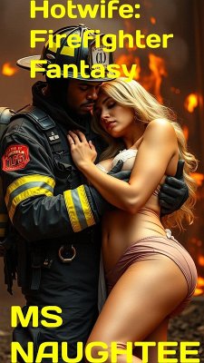 Cover Hotwife: Firefighter Fantasy (eBook, ePUB)
