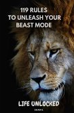 Life Unlocked Rules to Unleash Your Beast Mode (eBook, ePUB)