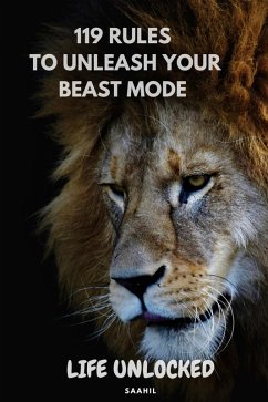Cover Life Unlocked Rules to Unleash Your Beast Mode (eBook, ePUB)