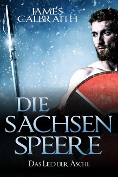 Cover Die Sachsen Speere (Das Lied von Britannien, #1) (eBook, ePUB)