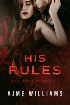 Cover His Rules (Dominant Bosses, #1) (eBook, ePUB)