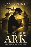 Light of the Ark (eBook, ePUB) Light of the Ark (eBook, ePUB)