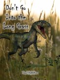 Don't Go Into the Long Grass (eBook, ePUB)