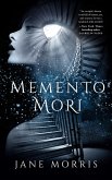 Memento Mori (eBook, ePUB) Memento Mori (eBook, ePUB)