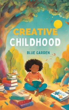 Creative Childhood (Childhood Friends, #1) (eBook, ePUB) Cover Creative Childhood (Childhood Friends, #1) (eBook, ePUB)