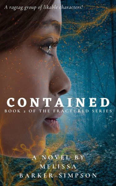 Contained (The Fractured Series, #2) (eBook, ePUB)
