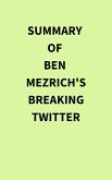 Summary of Ben Mezrich's Breaking Twitter (eBook, ePUB)