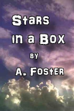 Stars In a Box (eBook, ePUB) - Foster, A.