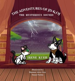 The Adventures of JD & OJ: The Mysterious Sounds (eBook, ePUB) - Kueh, Irene
