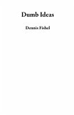 Dumb Ideas (eBook, ePUB)