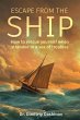 Escape From the Ship: How to Rescue... - Bild 1