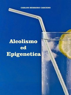 Cover Alcolismo Ed Epigenetica (eBook, ePUB)