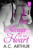 Always In My Heart (A Donovan Friends Novella) (eBook, ePUB)