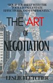 The Art of Negotiation (eBook, ePUB) The Art of Negotiation (eBook, ePUB)
