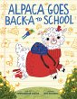 Alpaca Goes Back-a to School (eBook,... - Bild 1